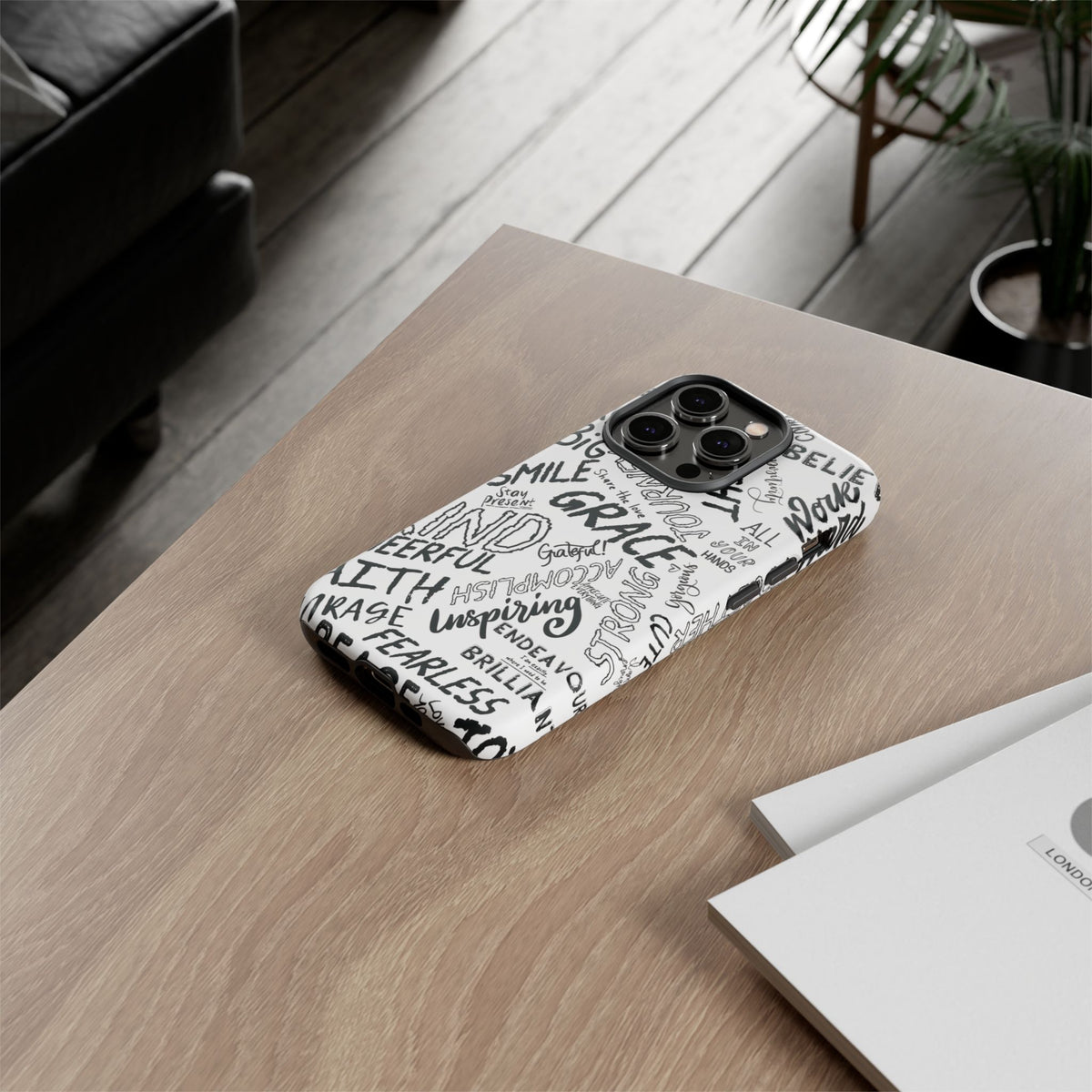 Inspirational Words Phone Case — Black & White Handlettered Positive Quotes